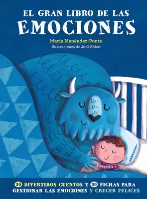 El Gran Libro de Las Emociones (Az érzelmek nagy könyve) - El Gran Libro de Las Emociones