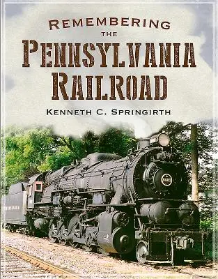 Emlékezés a pennsylvaniai vasútra - Remembering the Pennsylvania Railroad