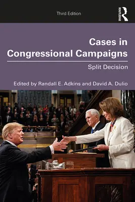 A kongresszusi kampányok esetei: Megosztott döntés - Cases in Congressional Campaigns: Split Decision