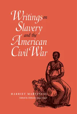 Írások a rabszolgaságról és az amerikai polgárháborúról - Writings on Slavery and the American Civil War