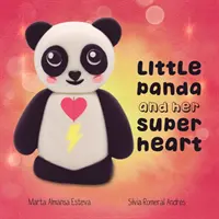 A kis panda és a szuper szíve - Little Panda and Her Super Heart