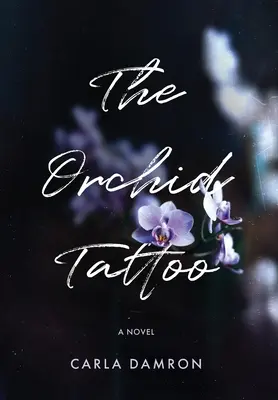 Az orchidea tetoválás - The Orchid Tattoo