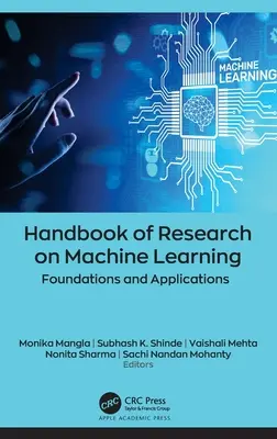 A gépi tanulás kutatásának kézikönyve: Foundations and Applications - Handbook of Research on Machine Learning: Foundations and Applications
