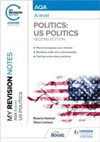 Az én revíziós jegyzeteim: AQA A-level Politics: USA és összehasonlító politika: Második kiadás - My Revision Notes: AQA A-level Politics: US and Comparative Politics: Second Edition