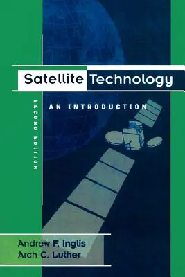 Műholdtechnológia: Bevezetés: Bevezetés: Bevezetés - Satellite Technology: An Introduction: An Introduction