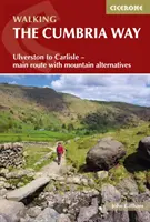 A Cumbria Way gyaloglása - Ulverston és Carlisle között - fő útvonal és hegyi alternatívák - Walking The Cumbria Way - Ulverston to Carlisle - main route with mountain alternatives