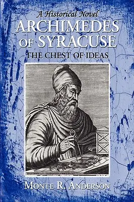 Szirakuszai Arkhimédész: Az ötletek ládája - Archimedes of Syracuse: The Chest of Ideas