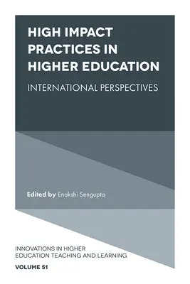 Nagy hatású gyakorlatok a felsőoktatásban: Nemzetközi perspektívák - High Impact Practices in Higher Education: International Perspectives