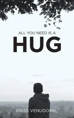 All You Need Is a Hug: A szerelem csodái - All You Need Is a Hug: The Wonders of Love