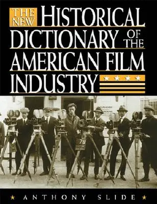 Az amerikai filmipar új történelmi szótára - The New Historical Dictionary of the American Film Industry