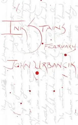 Tintafoltok: Február - InkStains: February