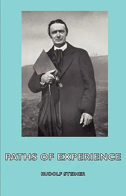 A tapasztalat útjai - Paths of Experience