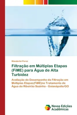 Filtrao em Mltiplas Etapas (FiME) para gua de Alta Turbidez