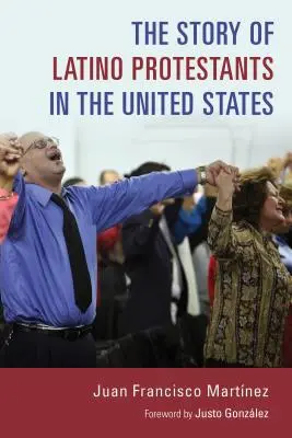 A latin-amerikai protestánsok története az Egyesült Államokban - Story of Latino Protestants in the United States