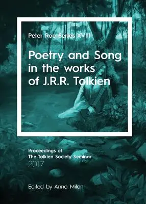 Költészet és ének J. R. R. Tolkien műveiben: Peter Roe sorozat XVIII. - Poetry and Song in the works of J.R.R. Tolkien: Peter Roe Series XVIII