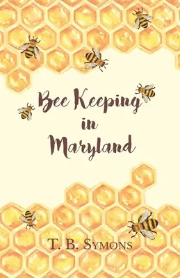 Méhészkedés Marylandben - Bee Keeping in Maryland