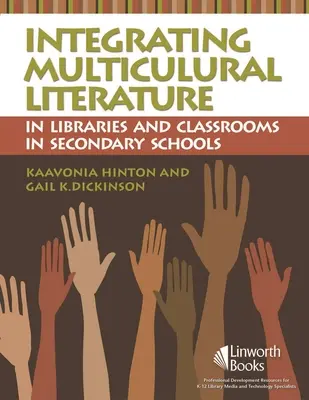 A multikulturális irodalom integrálása a középiskolai könyvtárakban és osztálytermekben - Integrating Multicultural Literature in Libraries and Classrooms in Secondary Schools