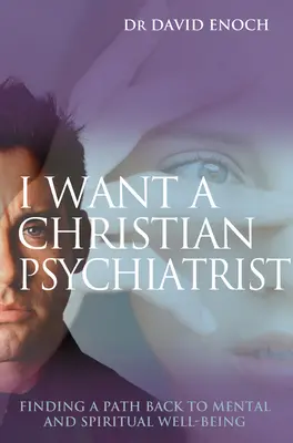 Keresztény pszichiátert akarok - I Want a Christian Psychiatrist