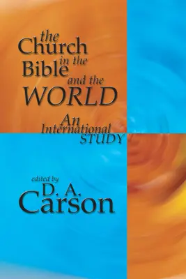 Az egyház a Bibliában és a világban - The Church in the Bible and the World