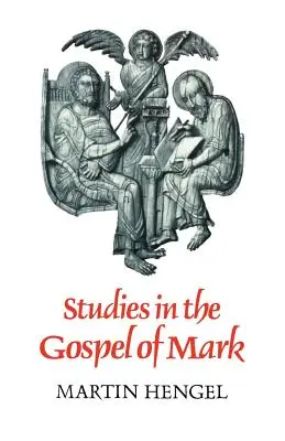 Tanulmányok Márk evangéliumáról - Studies in the Gospel of Mark