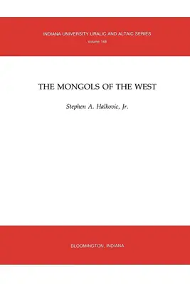 A nyugati mongolok - The Mongols of the West