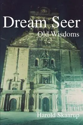 Dream Seer: Régi bölcsességek - Dream Seer: Old Wisdoms