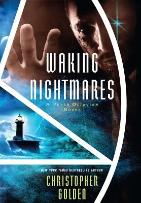 Waking Nightmares: Egy Peter Octavian-regény - Waking Nightmares: A Peter Octavian Novel