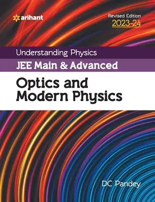 Fizika megértése JEE Main és haladó optika és modern fizika 2023-24 - Understanding Physics JEE Main and Advanced Optics and Modern Physics 2023-24