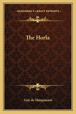 A Horla - The Horla