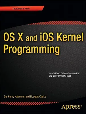 OS X és IOS rendszermag programozása - OS X and IOS Kernel Programming