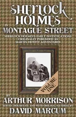 Sherlock Holmes a Montague utcában 1. kötet - Sherlock Holmes in Montague Street Volume 1