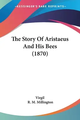 Az Aristaeus és a méhek története (1870) - The Story Of Aristaeus And His Bees (1870)