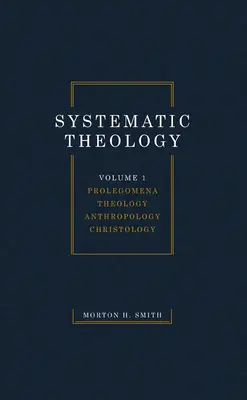 Rendszeres teológia, első kötet - Systematic Theology, Volume One