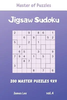 A rejtvények mestere - Jigsaw Sudoku 200 Mesteri rejtvények 9x9 vol.4 - Master of Puzzles - Jigsaw Sudoku 200 Master Puzzles 9x9 vol.4