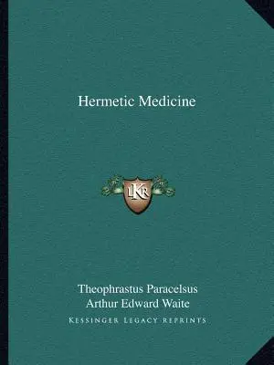 Hermetikus gyógyászat - Hermetic Medicine