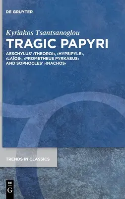 Tragikus papiruszok: Aiszkhülosz >Theoroihypsipylelaosprometheus Pyrkaeusinachos - Tragic Papyri: Aeschylus' >Theoroihypsipylelaosprometheus Pyrkaeusinachos