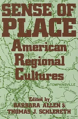 A hely érzete: Amerikai regionális kultúrák - Sense of Place: American Regional Cultures