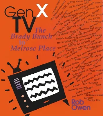 Gen X TV: Od Brady Bunch po Melrose Place - Gen X TV: The Brady Bunch to Melrose Place
