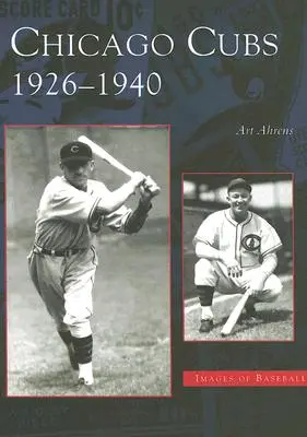 Chicago Cubs: 1926-1940