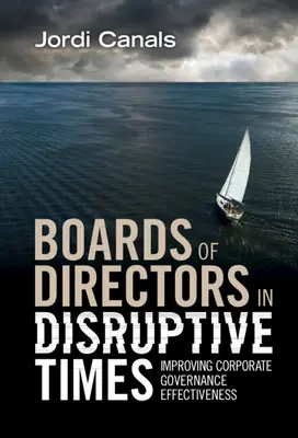 Igazgatótanácsok zavaros időkben - Boards of Directors in Disruptive Times