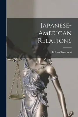 Japán-amerikai kapcsolatok - Japanese-American Relations