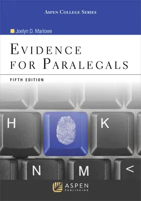 Bizonyítékok paralegálisoknak: [Összekapcsolt Ebook] - Evidence for Paralegals: [Connected Ebook]