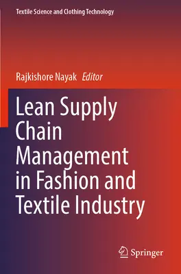 Lean ellátási lánc menedzsment a divat- és textiliparban - Lean Supply Chain Management in Fashion and Textile Industry