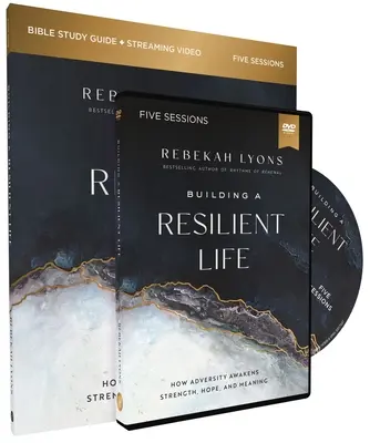 Az Ellenálló élet felépítése tanulmányi útmutató DVD-vel: Hogyan ébresztenek a csapások erőt, reményt és értelmet? - Building a Resilient Life Study Guide with DVD: How Adversity Awakens Strength, Hope, and Meaning