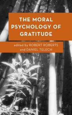 A hála erkölcsi pszichológiája - The Moral Psychology of Gratitude