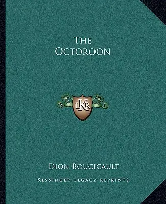 The Octoroon