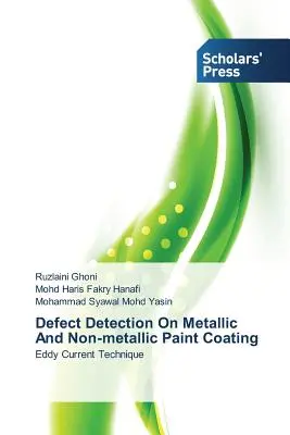 Hibák felderítése fémes és nem fémes festékbevonatokon - Defect Detection on Metallic and Non-Metallic Paint Coating