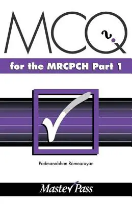 MCQ-k az MRCPCH 1. részéhez - MCQs for the MRCPCH Part 1