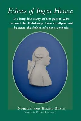 Ingen Housz visszhangjai - Echoes of Ingen Housz