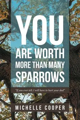 Többet érsz, mint sok veréb - You are Worth More Than Many Sparrows